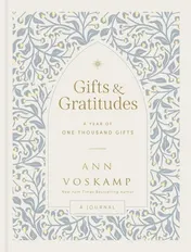 Omslag van Gifts and Gratitudes A Year of One Thousand Gifts