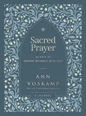 Omslag van Sacred Prayer 90 Days of Deeper Intimacy with God