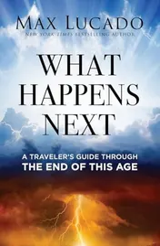 Omslag van What Happens Next A Traveler's Guide Through the End of This Age