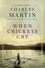 Omslag van When Crickets Cry A Novel of the Heart