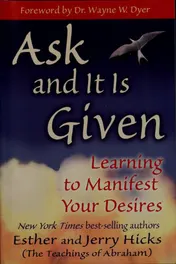 Omslag van Ask and It Is Given Learning to Manifest Your Desires