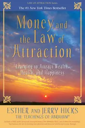 Omslag van Money, and the Law of Attraction Learning to Attract Wealth, Health, and Happiness