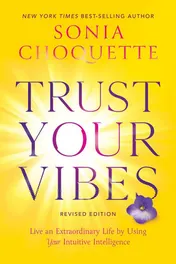 Omslag van Trust Your Vibes (Revised Edition) Live an Extraordinary Life by Using Your Intuitive Intelligence