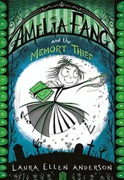 Omslag van Amelia Fang and the Memory Thief