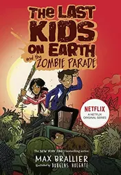 Omslag van The Last Kids on Earth and the Zombie Parade
