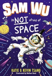 Omslag van Sam Wu is Not Afraid of Space