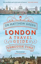 Omslag van London A Travel Guide Through Time