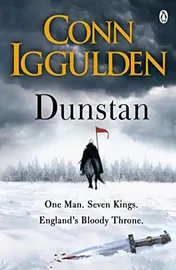 Omslag van Dunstan One Man. Seven Kings. England's Bloody Throne.