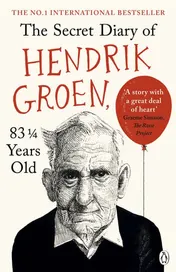 Omslag van The Secret Diary of Hendrik Groen, 83 1/4 Years Old