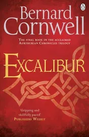 Omslag van Excalibur (Book Three) The Final Book in the Acclaimed Arthurian Chronicles Trilogy