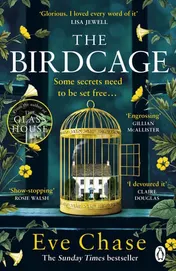 Omslag van The Birdcage The Spellbinding New Mystery from the Author of Sunday Times Bestseller and Richard and Judy Pick the Glass House