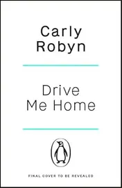 Omslag van Drive Me Home
