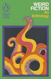Omslag van Weird Fiction An Anthology