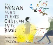 Omslag van The Woman who Turned Children Into Birds