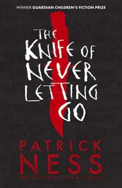 Omslag van The Knife of Never Letting Go