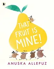 Omslag van That Fruit Is Mine!