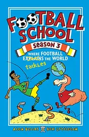 Omslag van Football School Season 3 Where Football Explains