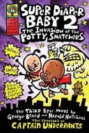 Omslag van Super Diaper Baby 2 The Invasion of the Potty Snatchers