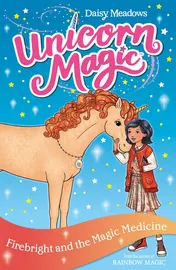 Omslag van Unicorn Magic: Firebright and the Magic Medicine Series 4 Book 2