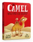 Omslag van The Camel Who Had the Hump Board Book