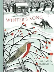 Omslag van Winter's Song Part of a Beautiful New Series from Beloved Illustrator and Print-Maker Angela Harding