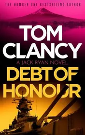 Omslag van Debt of Honor Prepare for a Thrilling Read in This Unforgettable Jack Ryan Adventure