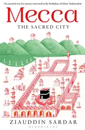 Omslag van Mecca The Sacred City