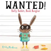 Omslag van Wanted! Ralfy Rabbit, Book Burglar