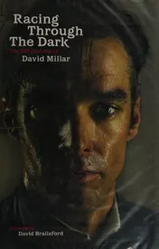 Omslag van Racing Through the Dark The Fall and Rise of David Millar