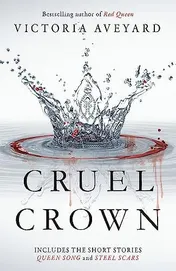 Omslag van Cruel Crown Two Red Queen Short Stories