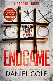 Omslag van Endgame The Explosive Thriller from the Bestselling Author of Ragdoll