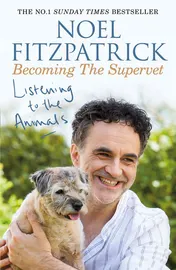 Omslag van Listening to the Animals: Becoming The Supervet