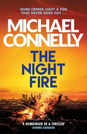 Omslag van The Night Fire A Ballard and Bosch Thriller
