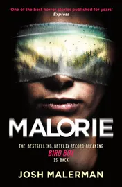 Omslag van Malorie 'One of the Best Horror Stories Published for Years' (Express)