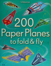Omslag van 200 Paper Planes to Fold and Fly