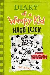 Omslag van Hard Luck (Diary of a Wimpy Kid #8)