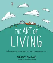 Omslag van The Art of Living Reflections on Mindfulness and the Overexamined Life