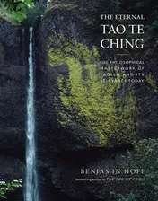 Omslag van The Eternal Tao Te Ching The Philosophical Masterwork of Taoism and Its Relevance Today