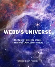 Omslag van Webb's Universe The Space Telescope Images That Reveal Our Cosmic History