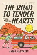 Omslag van The Road to Tender Hearts A Novel