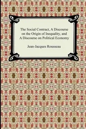Omslag van The Social Contract, A Discourse on the Origin of Inequality, and A Discourse on Political Economy
