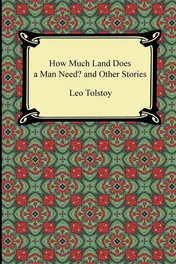 Omslag van How Much Land Does a Man Need? and Other Stories