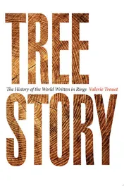 Omslag van Tree Story The History of the World Written in Rings