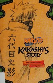 Omslag van Naruto: Kakashi's Story--Lightning in the Frozen Sky