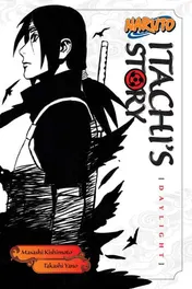 Omslag van Naruto: Itachi's Story, Vol. 1 Daylight