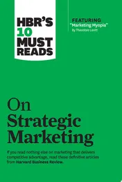 Omslag van HBR's 10 Must Reads on Strategic Marketing (with featured article ÒMarketing Myopia,Ó by Theodore Levitt)