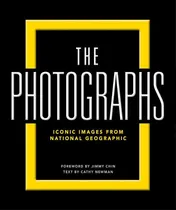 Omslag van National Geographic the Photographs Iconic Images from National Geographic