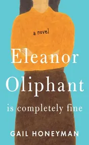 Omslag van Eleanor Oliphant is Completely Fine