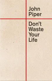 Omslag van Don't Waste Your Life