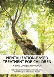 Omslag van Mentalization-Based Treatment for Children A Time-Limited Approach